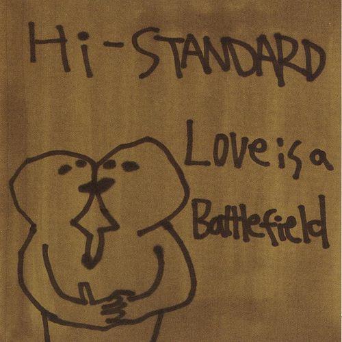 Hi-standard Love Is A Battlefield Zip