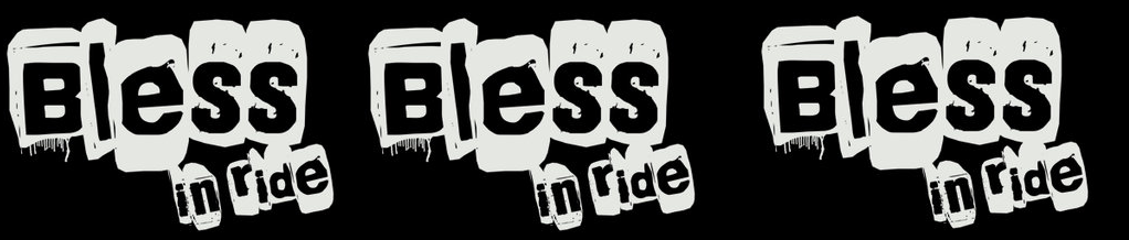 Bless In Ride