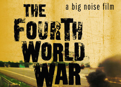 an analysis of the film the fourth world war by rick rowley an analysis of the film the fourth world war by rick rowley