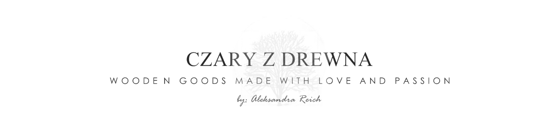 CZARY Z DREWNA