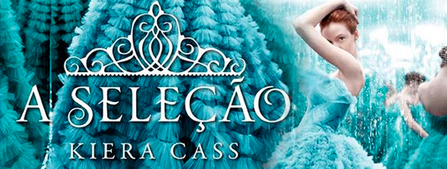 Semana A Seleção Kiera Cass Semana A Seleção Kiera Cass