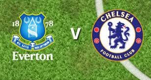 Everton vs Chelsea Everton vs Chelsea
