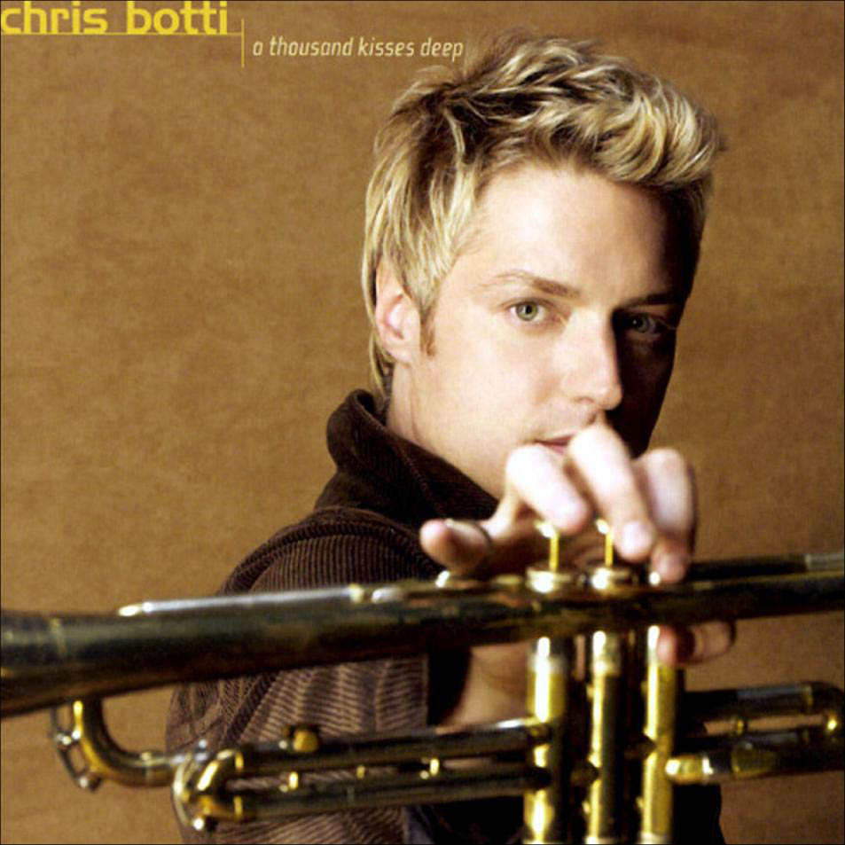 BADBOYS DELUXE CHRIS BOTTI MUSICIAN