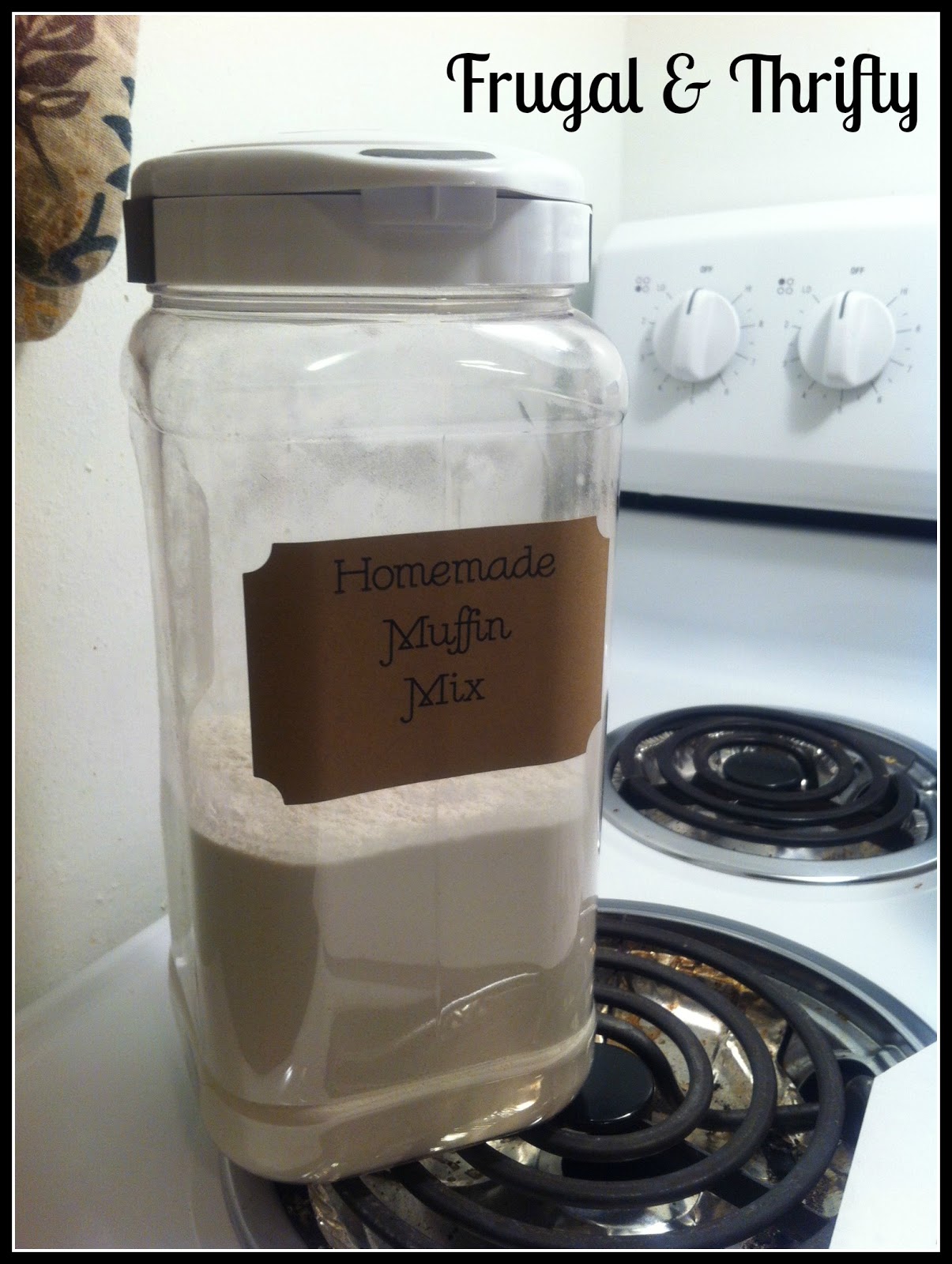 Frugal & Thrifty Make Bulk Mixes At Home