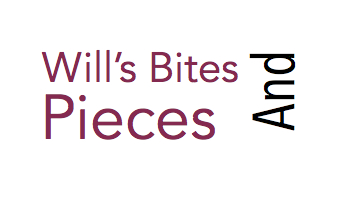 Will's Bites and Pieces