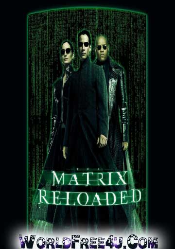 the Matrix Reloaded full movie free  mp4