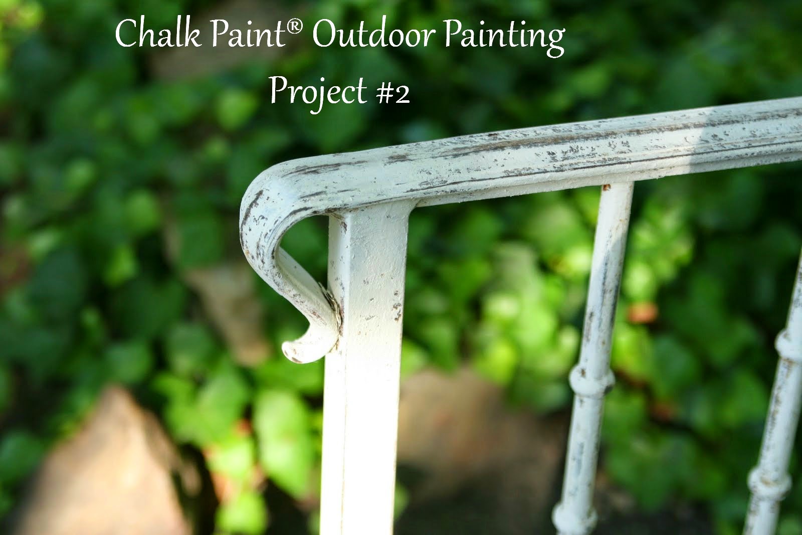  Annie Sloan Chalk Paint® Tutorial Series for Outdoor Pieces...Project