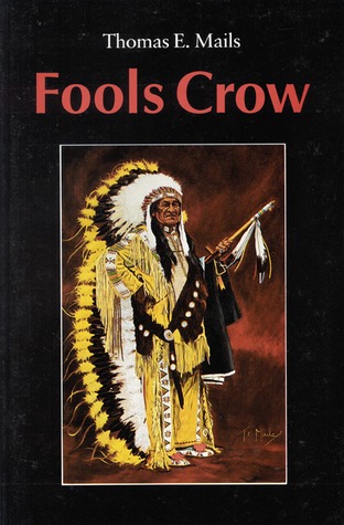 Stranger in a Strange Land: Lakota Sioux Holy Man Fools Crow – A
