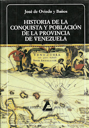 HISTORIA DE LA CONQUISTA Y POBLACIÓN DE LA PROVINCIA DE VENEZUELA