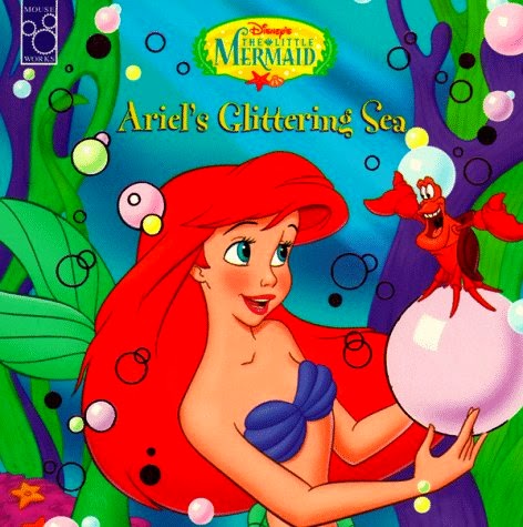 The Little Mermaid: Ariel's Glittering Sea by Sheryl Kahn The Little Mermaid: Ariel's Glittering Sea by Sheryl Kahn