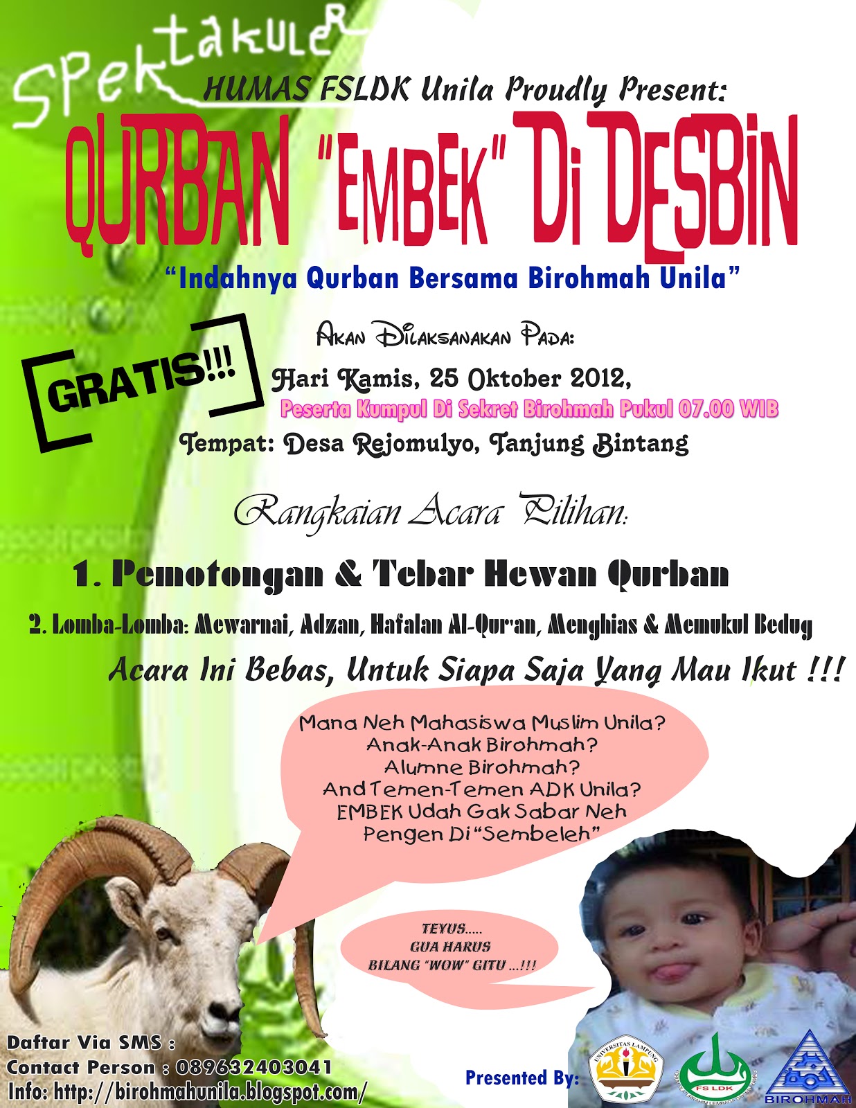 Birohmah Unila Acara TerDahsyat, Spectakuler QURBAN