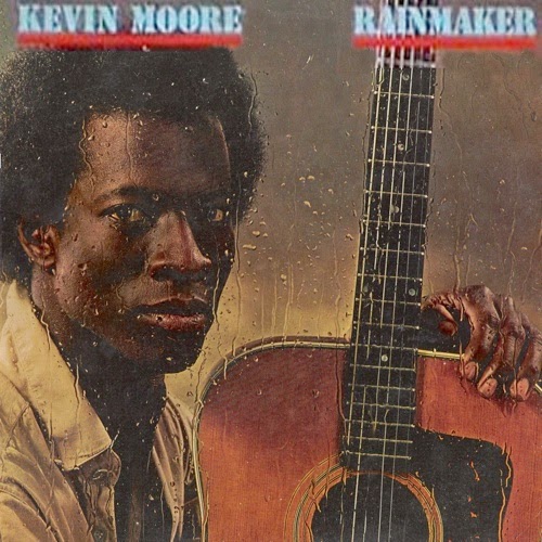 Kevin Moore Rainmaker Kevin Moore Rainmaker