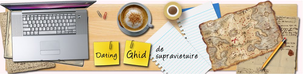 Dating - Ghid de supravietuire