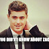 FACTS YOU DIDN'T KNOW ABOUT ZAC EFRON