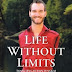 Life without Limits