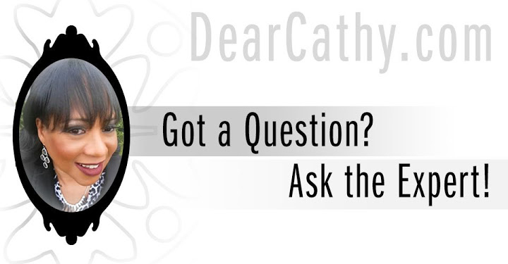 DearCathy.com - Got A Question - Ask The Expert...