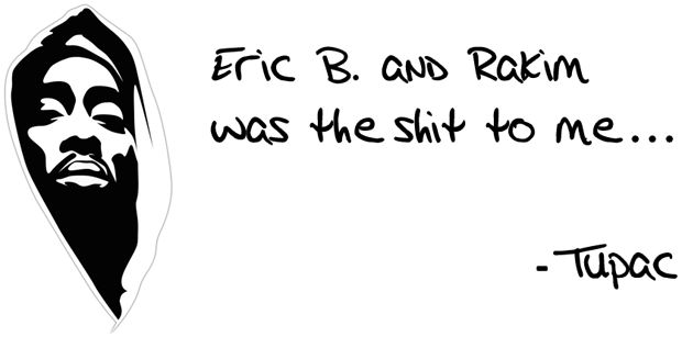 2pac_tupac_shakur_eric_b_and_rakim_was_the_shyt_to_me.gif