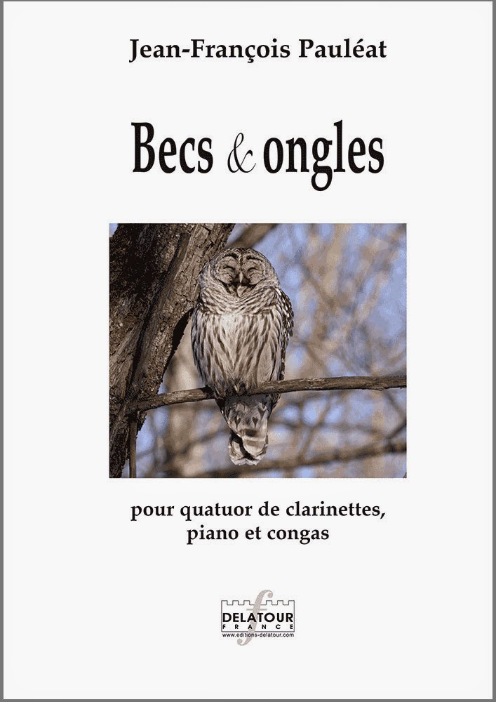 http://www.editions-delatour.com/fr/4-clarinettes/2208-becs-et-ongles-pour-quatuor-de-clarinettes-piano-et-congas-9790232108988.html