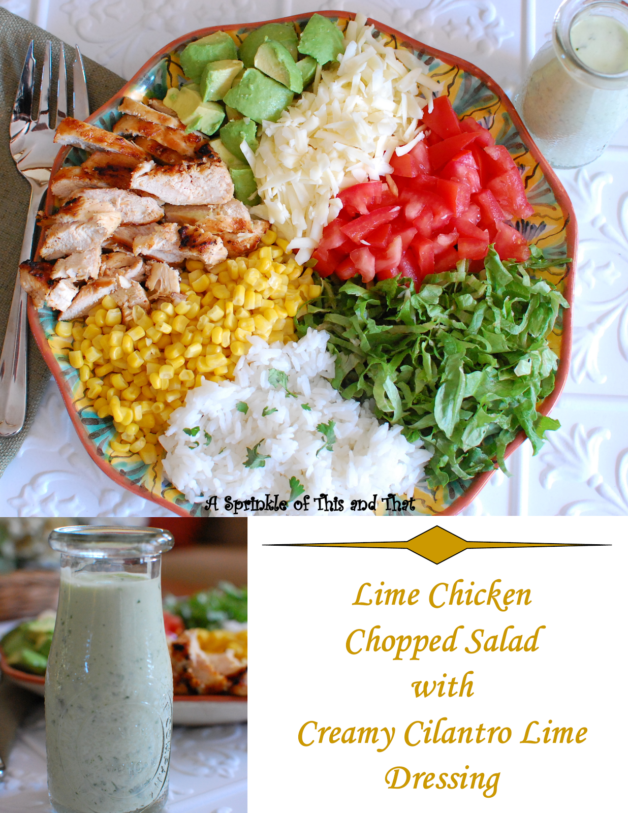 A Sprinkle of This and That Lime Chicken Chopped Salad with Creamy