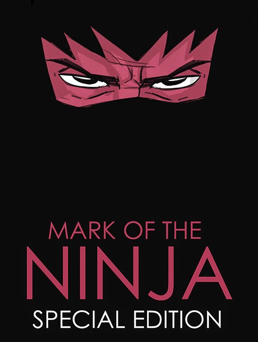 MARK OF THE NINJA SPECIAL EDITION MARK OF THE NINJA SPECIAL EDITION