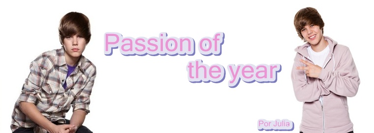 Passion of the year
