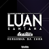 Lançamento: Luan Santana - Vergonha Na Cara (DjLuciano GO Remix 2016)