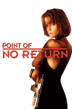 Nữ Sát Thủ Bụi Đời - Point of No Return (1993)