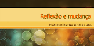 REFLEXÃO E MUDANÇA