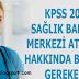 2015/3 Kpss Saglik Bakanligi Atamalari Basladi