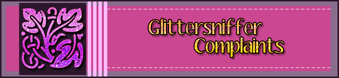 GlitterSniffer Complaints