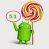 Android 5.0 is Old! A Better Lollipop to Lick in Android 5.1 is Here With Improved Security