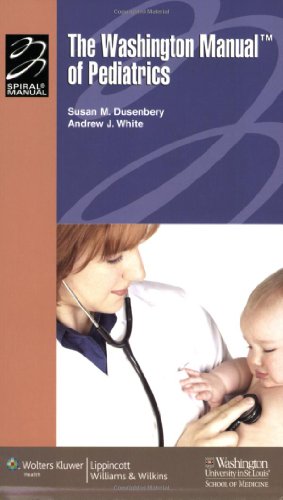 The Washington Manual® of Pediatrics  