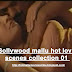 Bollywood Mallu hot love scenes collection 01 