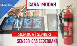 mudahnya membuat sensor gas