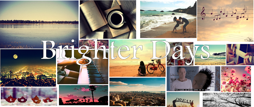 Brighter Days