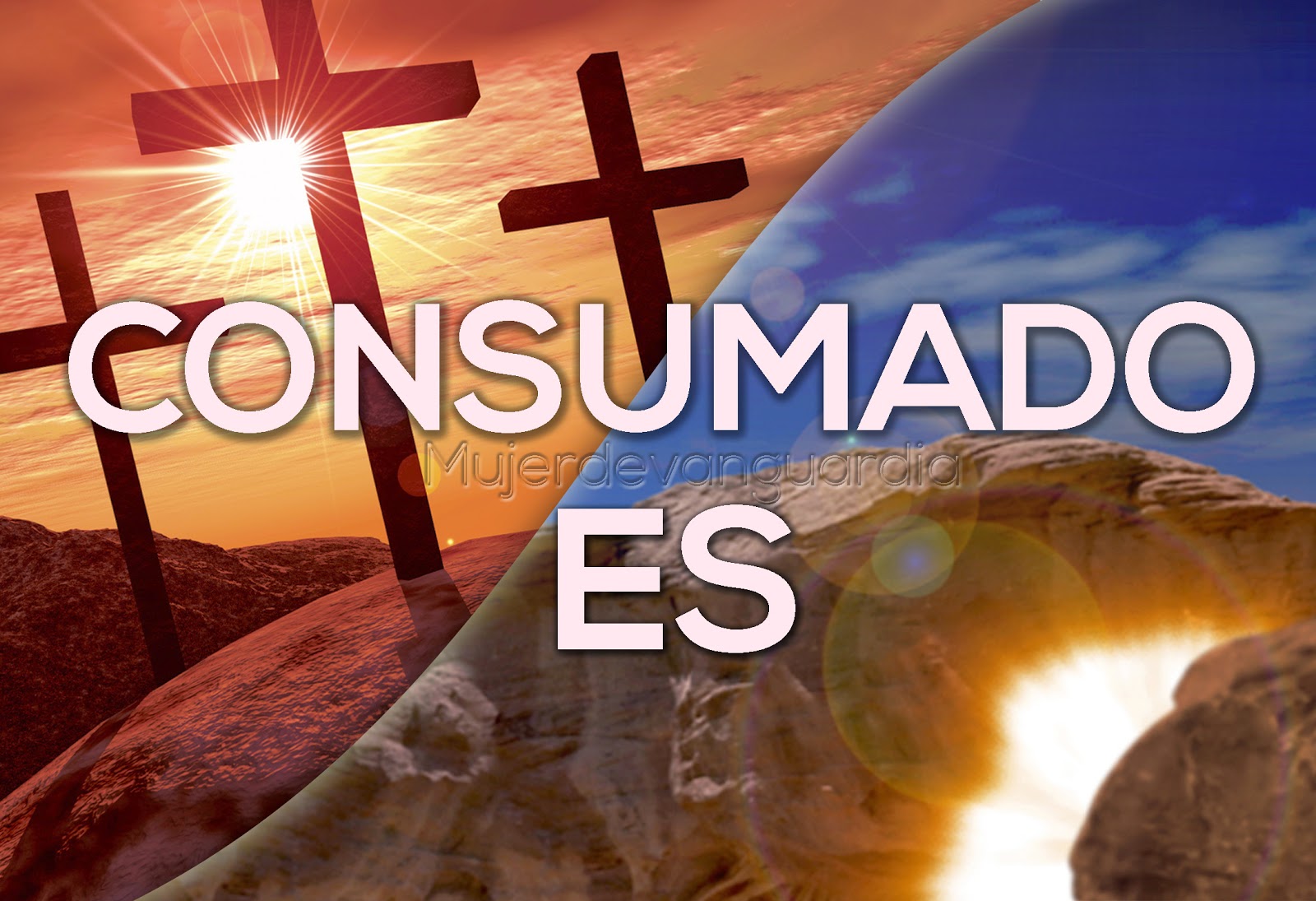 Jesús dijo consumado es Imágenes con frases que hacen bien al alma