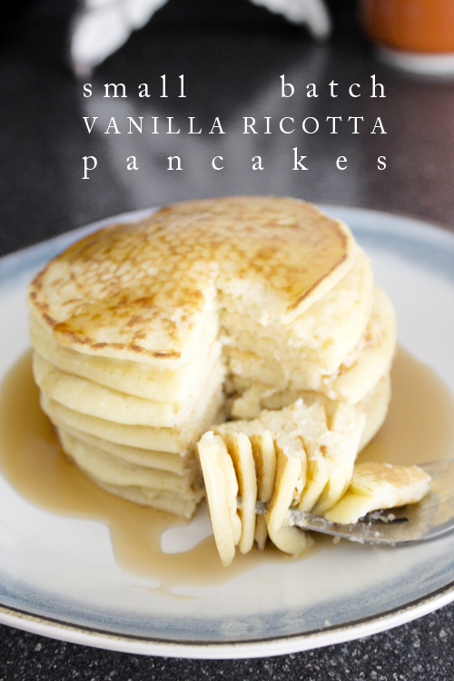 so sweet like sarah Small Batch Vanilla Ricotta Pancakes