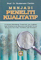 www.ajibayustore.blogspot.com Judul : MENJADI PENELITI KUALITATIF Pengarang : Prof. Dr. Sudarwan Danim Penerbit : Pustaka Setia
