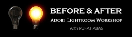 BEFORE & AFTER Adobe Lightroom Workshop with Rufat Abas
