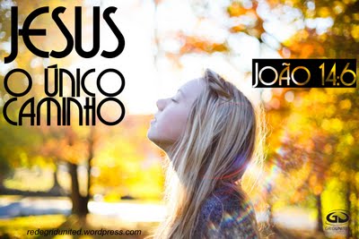 Jesus Caminho Verdade e vida,,JOAO 14