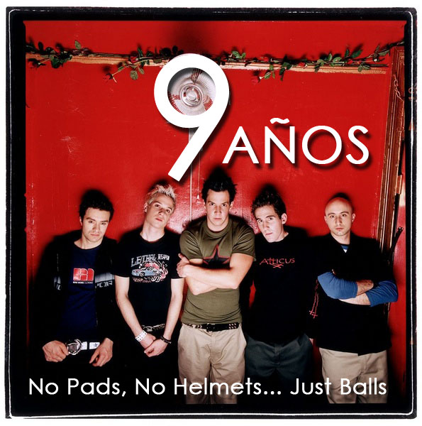 Simple Plan Mexico Aniversario 9 de No Pads, No Helmets... Just Balls