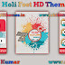 Holi Fest Live HD Theme For Nokia C1-01, C1-02, C2-00, 107, 108, 109, 110, 111, 112, 113, 114, 2690 & 128×160 Devices
