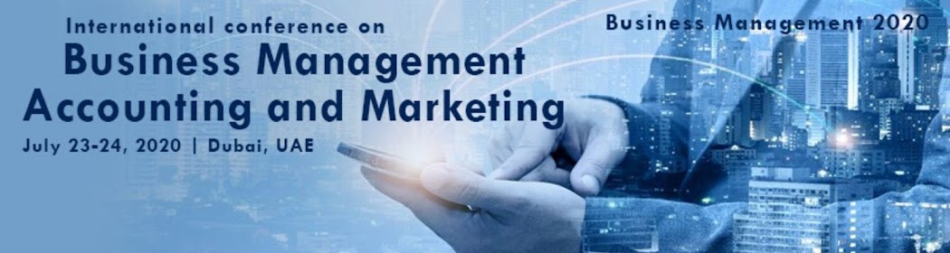 Future of Business Management Accounting and Marketing Oct 23-24, 2019 Toronto, Canada