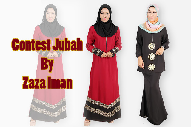 http://www.zazaiman.com/2016/06/contest-jubah-by-zaza-iman.html