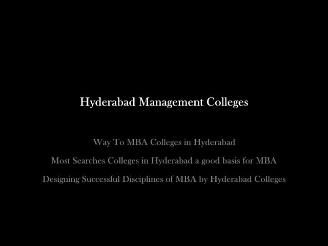 MBA Colleges in Hyderabad