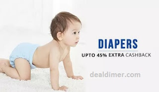 Diapers Additional upto 45% Cashback Diapers Additional upto 45% Cashback