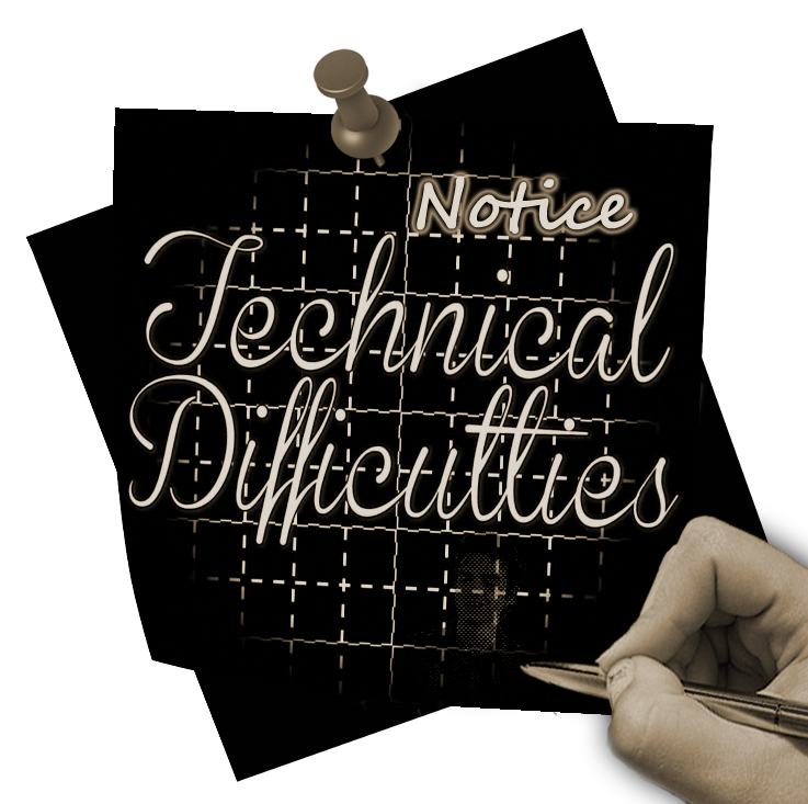 NOTiCES_Technical_Difficulties_Issues_2_OldPhotosEffects.png