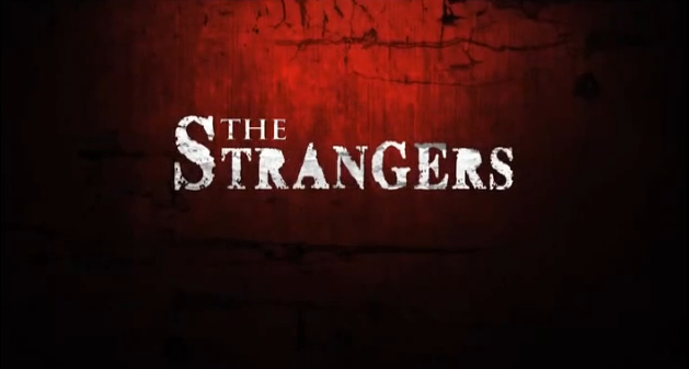 The Strangers 2012 MMFF horror ...