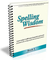 Spelling Wisdom Simply Charlotte Mason