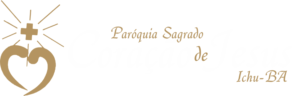 Paróquia Sagrado Coração de Jesus - Ichu - BA